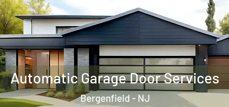  Automatic Garage Door Services Bergenfield - NJ