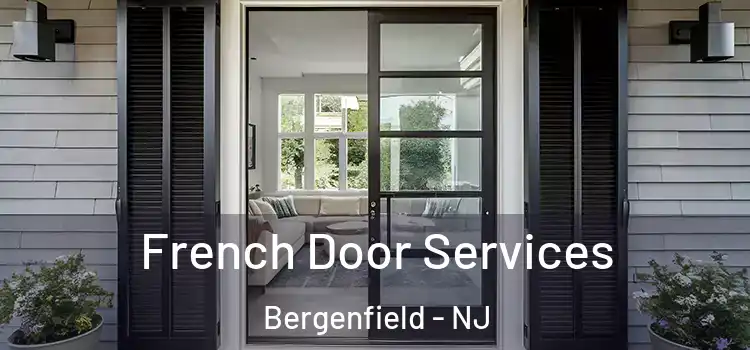 French Door Services Bergenfield - NJ
