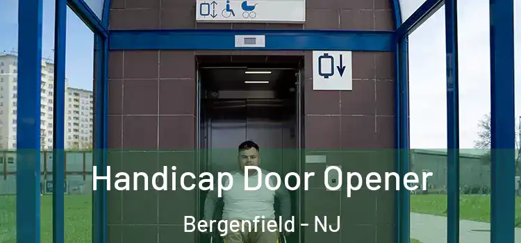 Handicap Door Opener Bergenfield - NJ