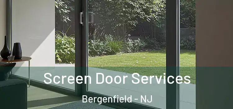 Screen Door Services Bergenfield - NJ