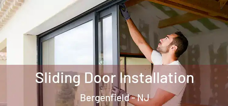 Sliding Door Installation Bergenfield - NJ