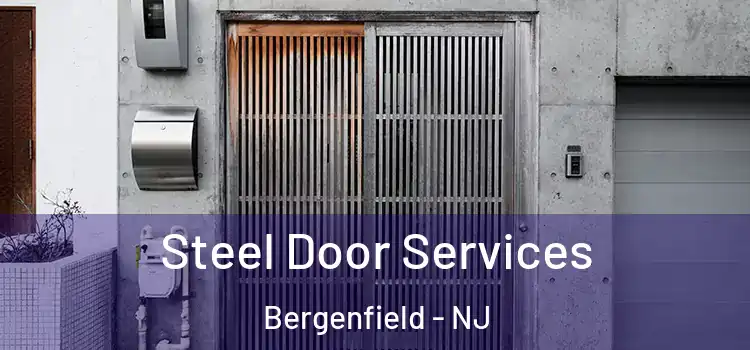 Steel Door Services Bergenfield - NJ